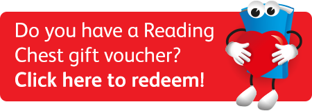 Do you have a Reading Chest gift voucher?  Click here to redeem!